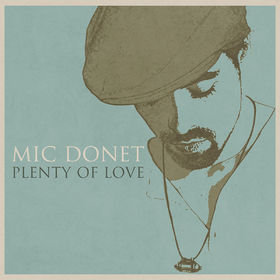 Mic Donet - Plenty Of Love